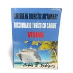 Caribbean Touristic Dictionary – Diccionario Turístico Caribe (Visual)