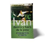 Iván: Dentro y Fuera de la Pista