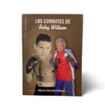 Los Combates de Baby William