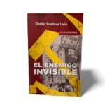 El enemigo invisible La infiltración comunista desde Cuba en América Latina y el Caribe (1925–2015)