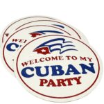 Coasters Welcome to My Cuban Party Set of 4 Size 4"