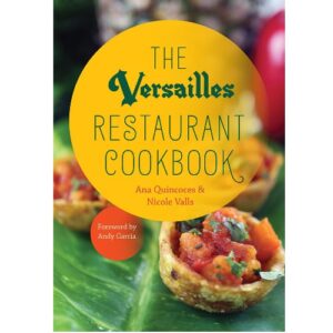 The Versailles Restaurant Cookbook