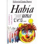 Habia una Vez