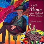 Cafe Mima Cuban Cookbook Bilingual Spanish/English