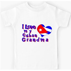 Kids' T-Shirt - "I Love My Cuban Grandma /Grandpa"