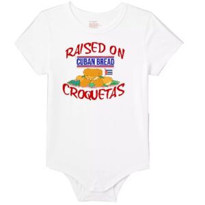 Baby onesie – "Raised on Cuban Bread & Croquetas"