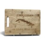 Bamboo Cutting Board – “I’m Cuban, Of Course I Can Cook”